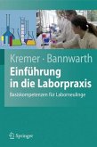 Einführung in die Laborpraxis Basiskompetenzen für Laborneulinge