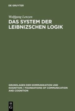 Das System der Leibnizschen Logik - Lenzen, Wolfgang