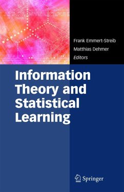 Information Theory and Statistical Learning - Emmert-Streib, Frank / Dehmer, Matthias (ed.)