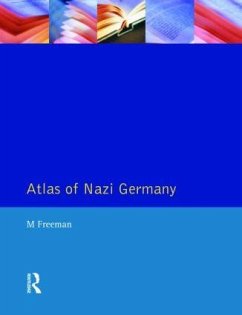 Atlas of Nazi Germany - Freeman, Michael; Lewin, Jayne; Mason, Tim