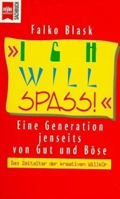 Ich will Spaß! - Blask, Falko