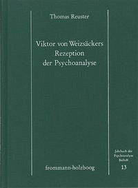 Viktor von Weizsäckers Rezeption der Psychoanalyse