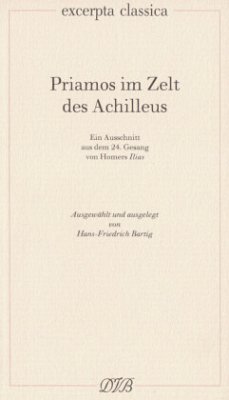 Priamos im Zelt des Achilleus - Homer