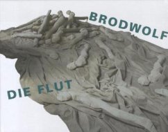 Die Flut - Brodwolf, Jürgen Die Flut - Brodwolf, Jürgen