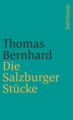 Die Salzburger Stücke - Bernhard, Thomas