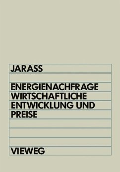 Energienachfrage, wirtschaftliche Entwicklung und Preise - Jarass, Lorenz