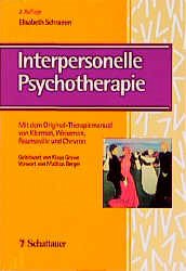 Interpersonelle Psychotherapie bei Depressionen und anderen psychischen Störungen - Schramm, Elisabeth