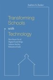 Transforming Schools with Technology