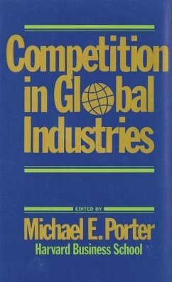 Competition in Global Industries - Porter, M. E.