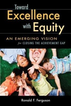 Toward Excellence with Equity - Ferguson, Ronald F
