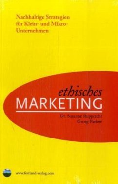 Ethisches Marketing - Rupprecht, Susanne;Parlow, Georg