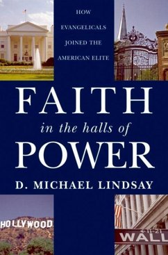 Faith in the Halls of Power - Lindsay, D Michael