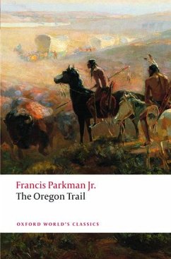 The Oregon Trail - Parkman, Francis