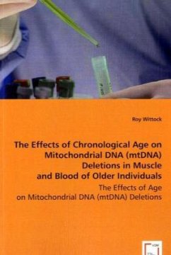 The Effects of Chronological Age on Mitochondrial DNA (mtDNA) Deletions in Muscle and Blood of Older Individuals: A Mate - Wittock, Roy