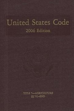 United States Code, 2006, V. 3, Title 7, Sections 701-End