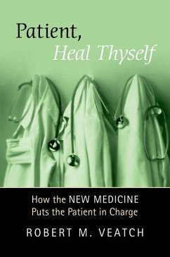 Patient, Heal Thyself - Veatch, Robert