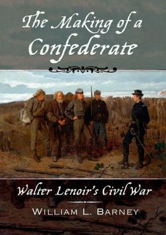 The Making of a Confederate - Barney, William L