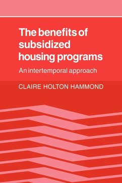 The Benefits of Subsidized Housing Programs - Hammond, Claire Holton