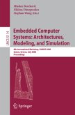 Embedded Computer Systems: Architectures, Modeling, and Simulation