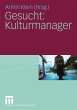 Gesucht: Kulturmanager - Bild 1