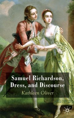 Samuel Richardson, Dress, and Discourse - Oliver, K.