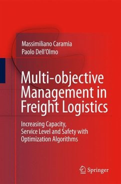 Multi-objective Management in Freight Logistics - Caramia, Massimiliano;Dell'Olmo, Paolo