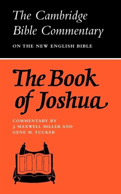 The Book of Joshua - Miller, J. Maxwell; Tucker, Gene M.