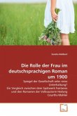 Die Rolle der Frau im deutschsprachigen Roman um 1900