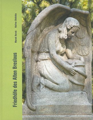 Friedhöfe des Alten Breslaus