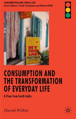 Consumption and the Transformation of Everyday Life - Wilhite, Harold