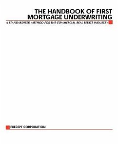 The Handbook of First Mortgage Underwriting - Precept