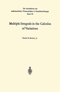 Multiple Integrals in the Calculus of Variations - Morrey, Charles B.