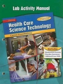 Health Care Science Technology Lab Activity Manual: Career Foundations - Booth, Kathryn A.