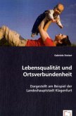 Lebensqualität und Ortsverbundenheit