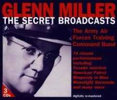 The Secret Broadcasts - Glenn Miller