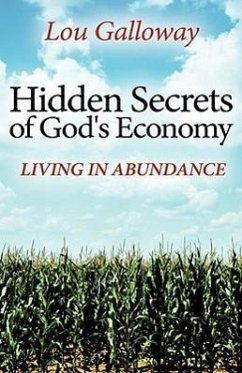 Hidden Secrets of God's Economy - Galloway, Lou