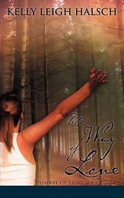 The Way of Love - Halsch, Kelly Leigh