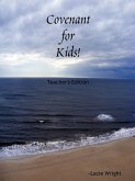 Covenant for Kids! Teacher's Edition