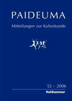 Paideuma. Mitteilungen zur Kulturkunde: Band 52: Jahrgang 2006