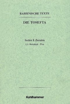 Cover Rabbinische Texte, Erste Reihe: Die Tosefta. Band I: Seder Zeraim