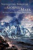 Navigating Through the Gospel of Mark with Captain Bill Brogdon