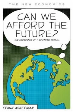 Can We Afford the Future? - Ackerman, Frank