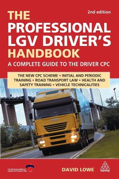The Professional LGV Driver's Handbook - Lowe, David