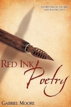 Red Ink Poetry - Moore, Gabriel