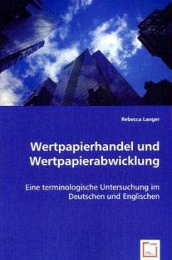 Wertpapierhandel und Wertpapierabwicklung - Langer, Rebecca