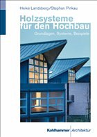 Holzsysteme für den Hochbau