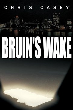 Bruin's Wake - Casey, Chris
