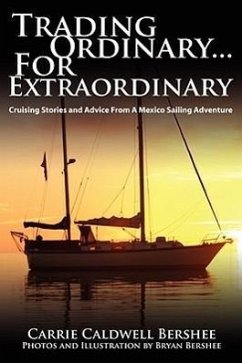 Trading Ordinary...For Extraordinary - Bershee, Carrie Caldwell