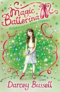 Delphie and the Glass Slippers - Bussell, Darcey