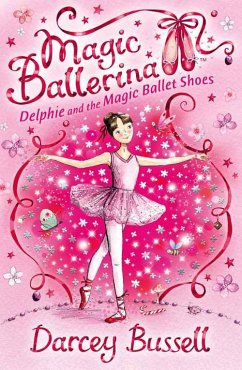 Delphie and the Magic Ballet Shoes - Bussell, Darcey
